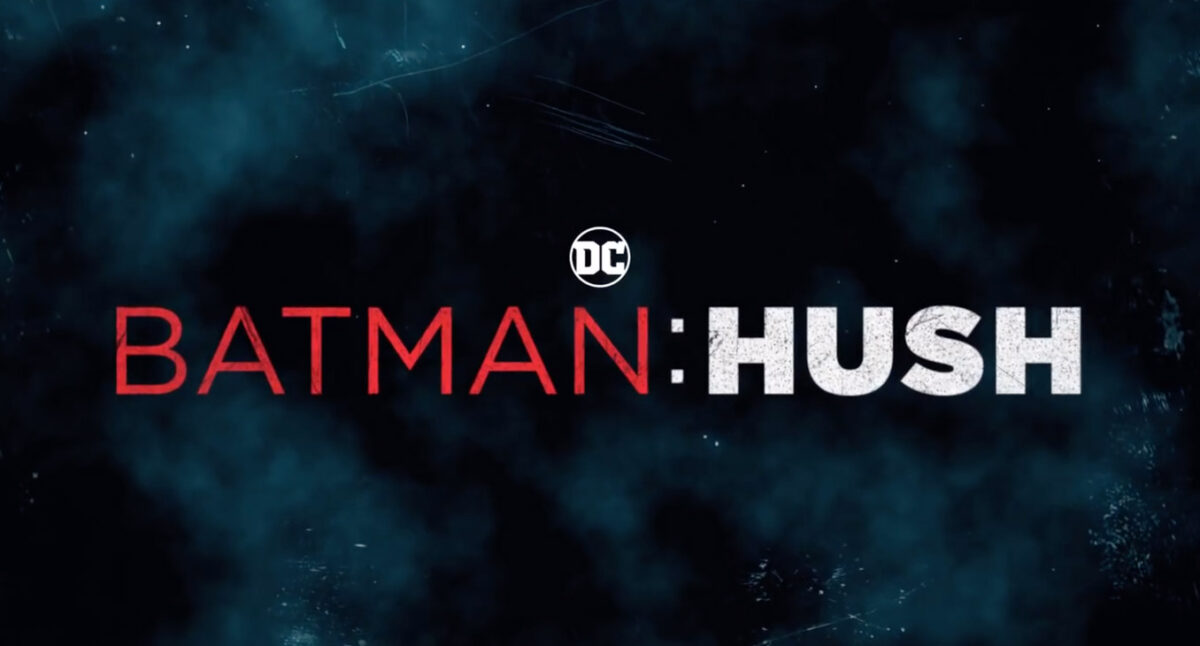New BATMAN: HUSH clips released - Get Your Comic On