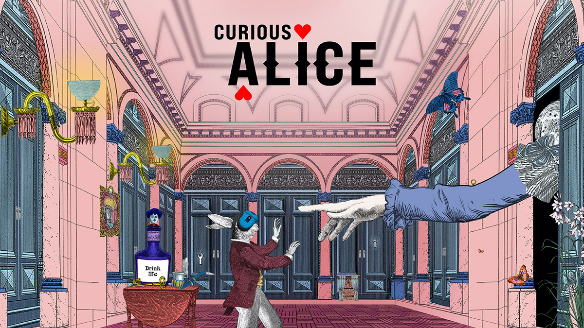 Alice: Curiouser & Curiouser