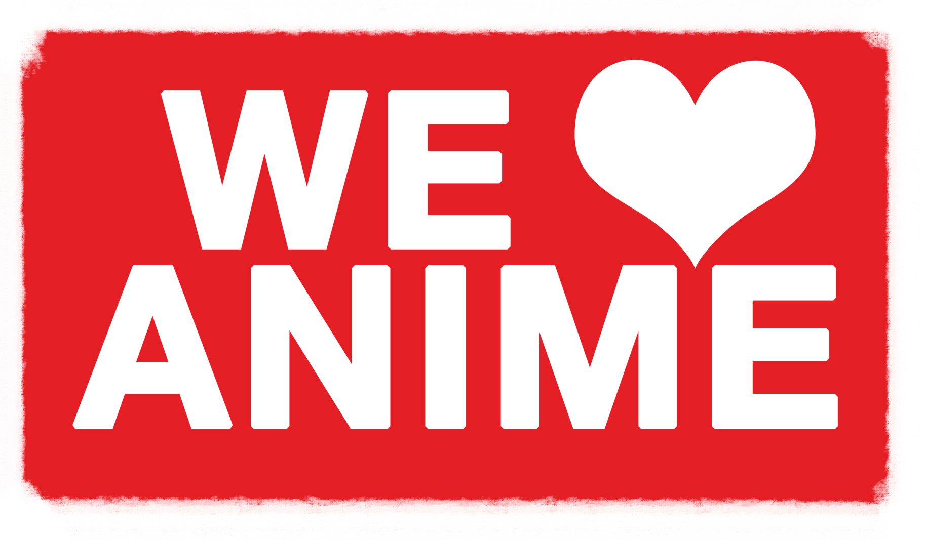We Love Anime banner