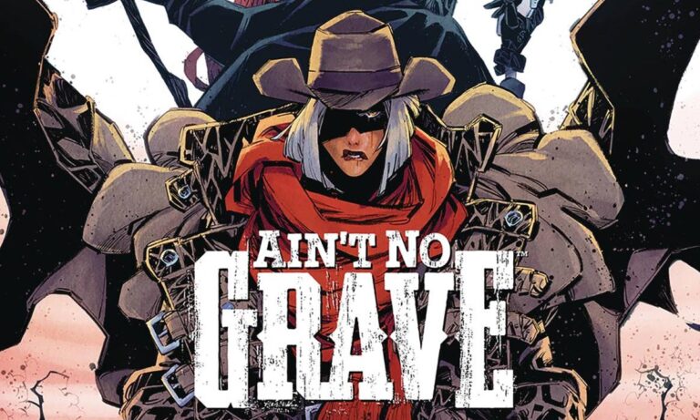 Ain't No Grave #1 (Image Comics)
